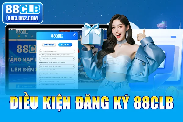 Điều kiện đăng ký 88CLB